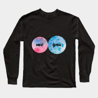 Text You and me Long Sleeve T-Shirt